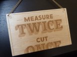 measuretwicecutonce
